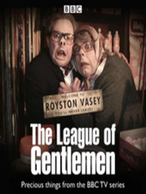 Title details for The League of Gentlemen TV Series Collection by Mark Gatiss - Available